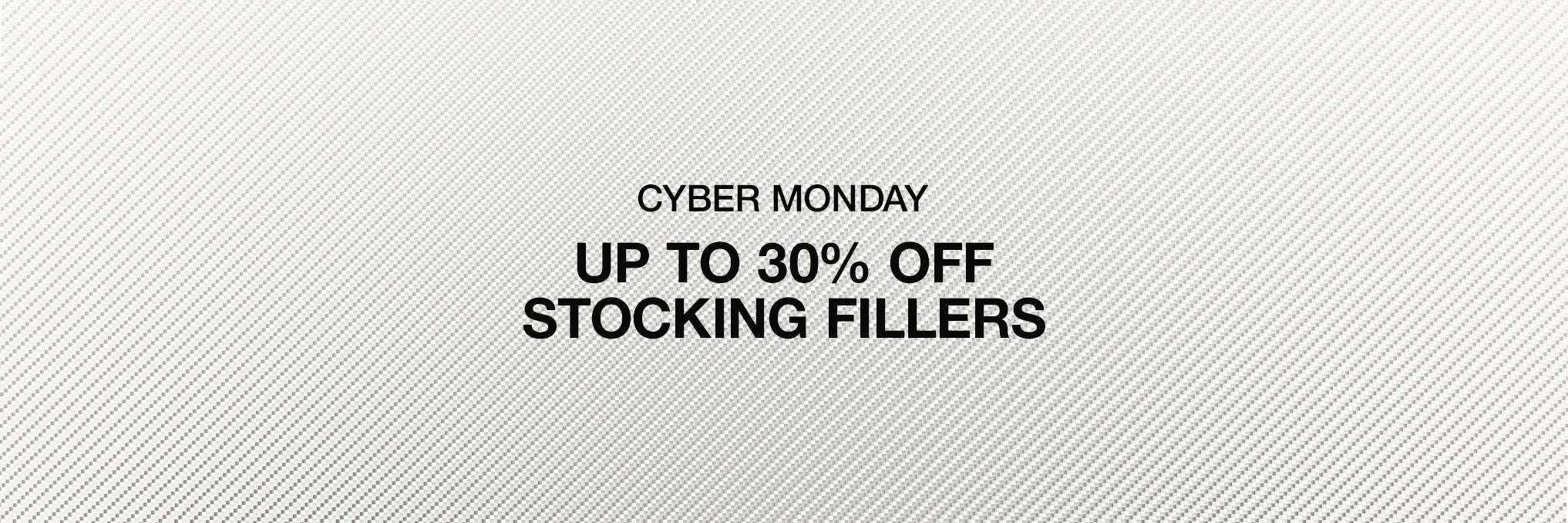23/24 Cyber Monday - 30% Off Stocking Fillers