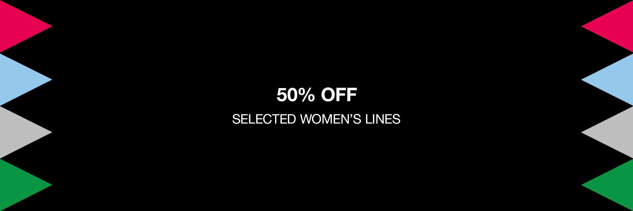 Up to 50% off Selected Women's Lines